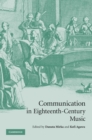 Communication in Eighteenth-Century Music - Book
