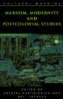 Marxism, Modernity and Postcolonial Studies - Book