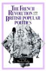 The French Revolution and British Popular Politics - Book