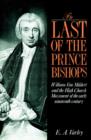 The Last of the Prince Bishops : William Van Mildert and the High Church Movement of the Early Nineteenth Century - Book