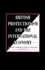 British Protectionism and the International Economy : Overseas Commercial Policy in the 1930s - Book