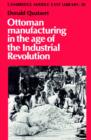 Ottoman Manufacturing in the Age of the Industrial Revolution - Book