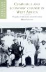 Commerce and Economic Change in West Africa : The Palm Oil Trade in the Nineteenth Century - Book