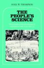 The People's Science : The Popular Political Economy of Exploitation and Crisis 1816-34 - Book