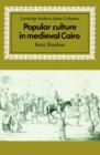 Popular Culture in Medieval Cairo - Book