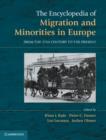 The Encyclopedia of European Migration and Minorities : From the Seventeenth Century to the Present - Book
