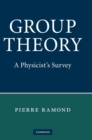 Group Theory : A Physicist's Survey - Book