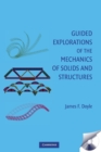 Guided Explorations of the Mechanics of Solids and Structures - Book