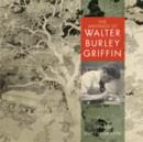 The Writings of Walter Burley Griffin - Book