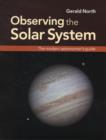 Observing the Solar System : The Modern Astronomer's Guide - Book