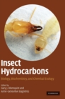 Insect Hydrocarbons : Biology, Biochemistry, and Chemical Ecology - Book