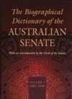 Biographical Dictionary Of The Australian Senate Volume 1 - Book
