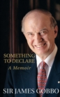 Something To Declare : A Memoir - Book