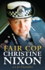 Fair Cop : Christine Nixon - Book