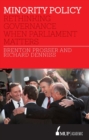 Minority Policy : Rethinking governance when parliament matters - Book
