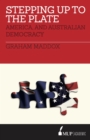 Stepping Up To The Plate : America, and Australian Democracy - Book