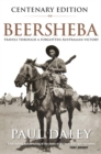 Beersheba Updated Edition : A Journey Through Australia's Forgotten War - Book