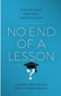No End of a Lesson : Australia's Unified National System of Higher Education - Book