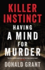 Killer Instinct : Having a mind for murder - Book