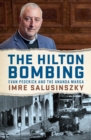 The Hilton Bombing : Evan Pederick and the Ananda Marga - Book