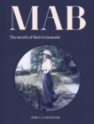The World of Mab Grimwade - Book