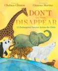 Don't Let Them Disappear : 12 Endangered Species Across the Globe - Book