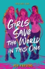 Girls Save the World in This One - eBook