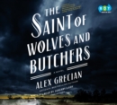 Saint of Wolves and Butchers - eAudiobook