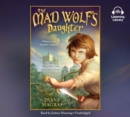 Mad Wolf's Daughter - eAudiobook