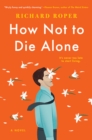 How Not to Die Alone - eBook