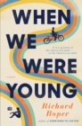 When We Were Young - eBook