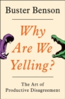 Why Are We Yelling? - eBook