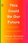 This Could Be Our Future - eBook