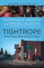 Tightrope : Americans Reaching for Hope - Book
