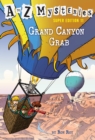 to Z Mysteries Super Edition #11: Grand Canyon Grab - eBook