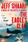 The Eagle's Claw : A Novel of the Battle of Midway - Book