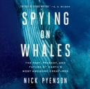 Spying on Whales - eAudiobook