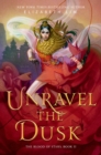 Unravel the Dusk - eBook