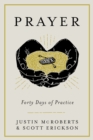 Prayer: Forty Days of Practice - Book