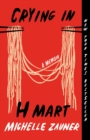 Crying in H Mart - eBook