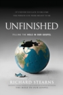 Unfinished : Filling the Hole in Our Gospel - Book