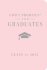 God's Promises for Graduates: Class of 2015 - Pink : New King James Version - Book
