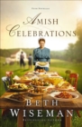 Amish Celebrations : Four Novellas - eBook
