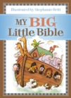 My Big Little Bible : Includes My Little Bible, My Little Bible Promises, and My Little Prayers - eBook