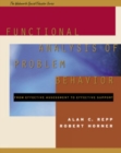 Functional Analysis of Problem Behavior : From Effective Assessment to Effective Support - Book