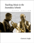 Teaching Music in the Secondary Schools - Book