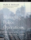 Managing Police Operations : Implementing the NYPD Crime Control Model Using COMPSTAT - Book