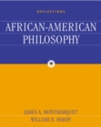 Reflections : An Anthology of African-American Philosophy - Book