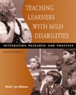 Teaching Learners with Mild Disabilities : Integrating Research and Practice - Book