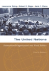 The United Nations : International Organization and World Politics - Book
